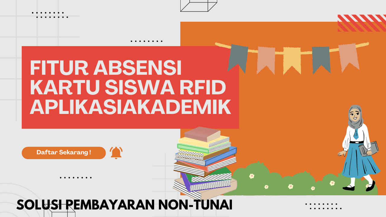 Aplikasi Akademik Solusi Bayar Kantin dan Belanja yang Praktis dengan Kartu Siswa