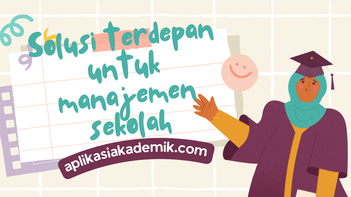 Solusi Terdepan untuk Manajemen Sekolah | AplikasiAkademik.com